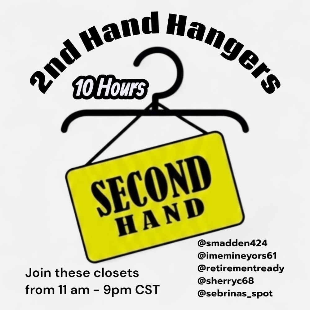 Next Show 6/22 Like This Tile For 2nd Hand Hanger 5 Host, 10 Hr, Share Show - Picture 2 of 14
